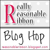 Really Reasonable Ribbon September Blog Hop
