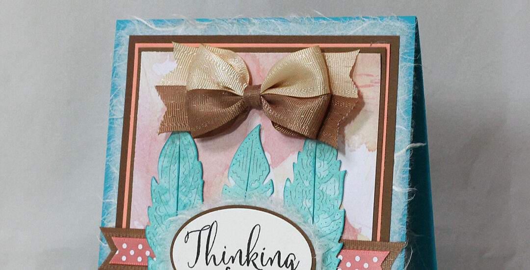 Thinking of You Greeting Card with Ribbon from the RRR June Ribbon Club Assortment